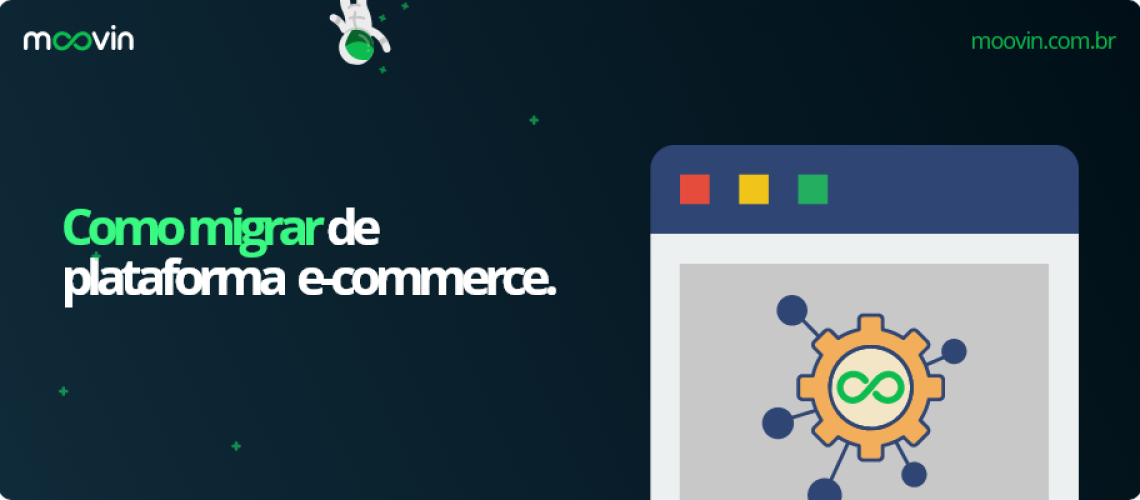 como_migrar_de_plataforma_e-commerce