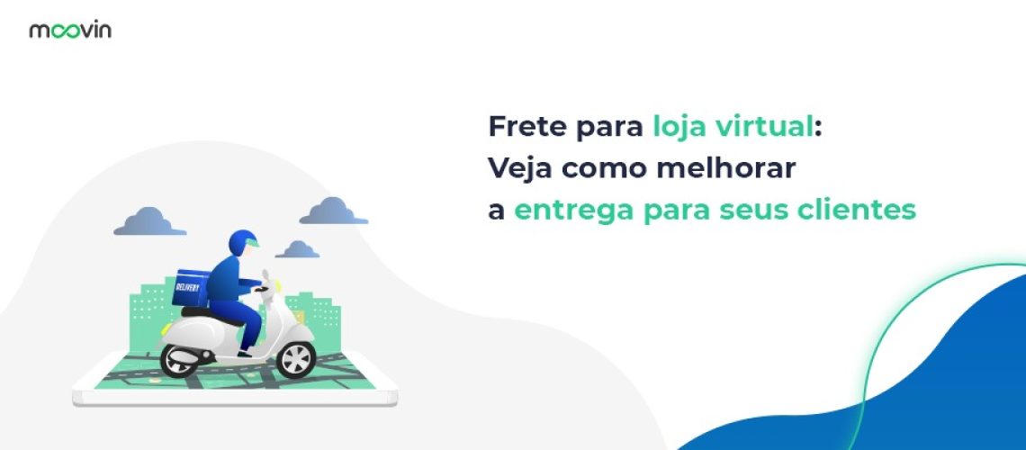 Frete para loja virtual: veja como melhorar a entrega para seus clientes
